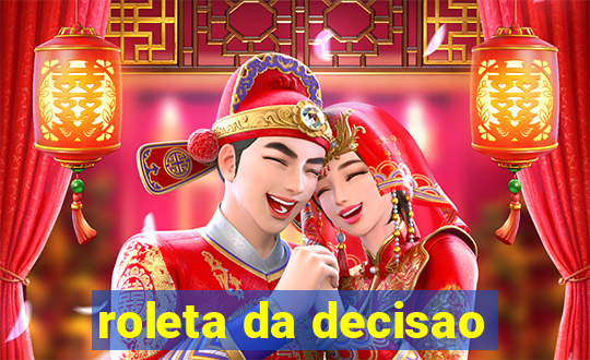 roleta da decisao